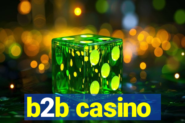 b2b casino