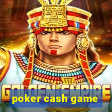 poker cash game