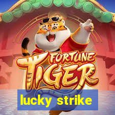 lucky strike