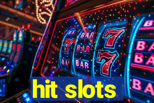 hit slots