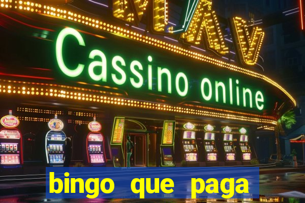 bingo que paga dinheiro de verdade