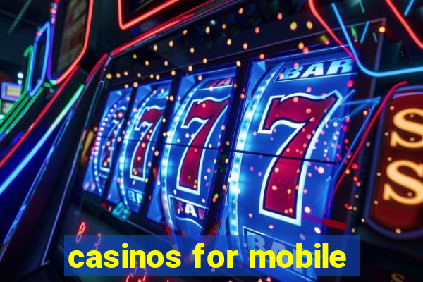 casinos for mobile