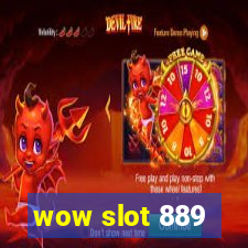 wow slot 889