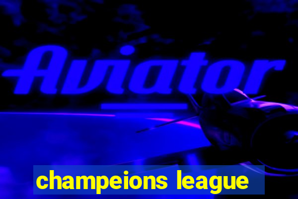 champeions league