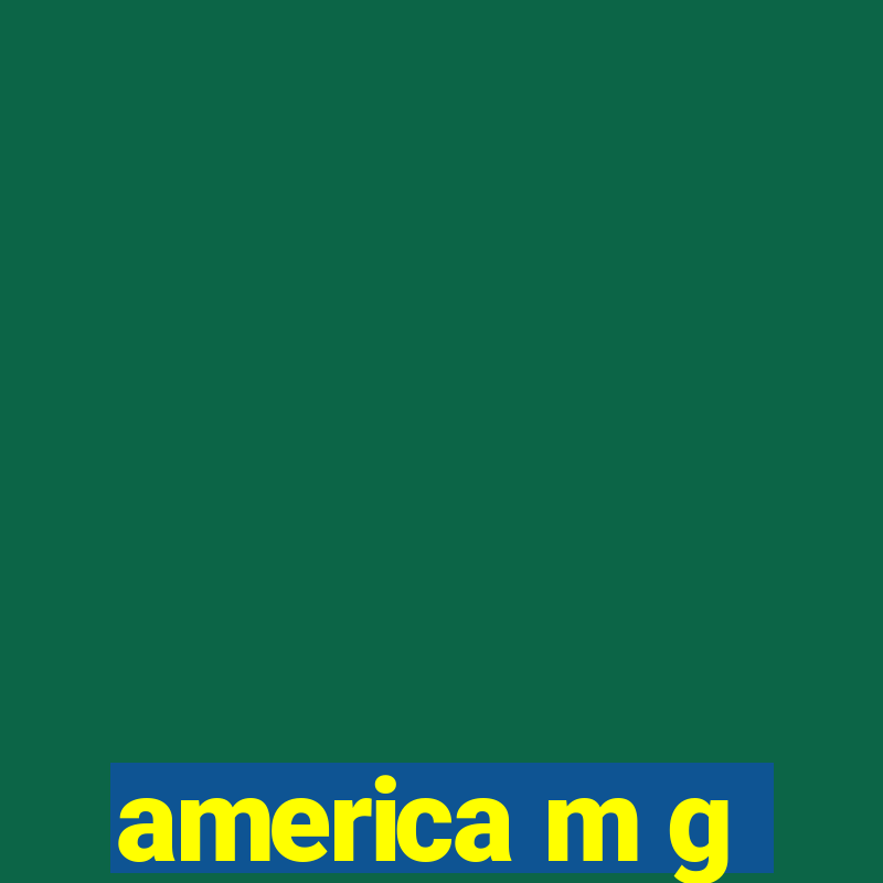 america m g