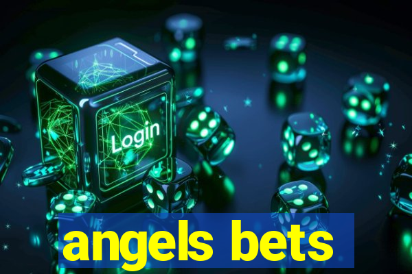 angels bets