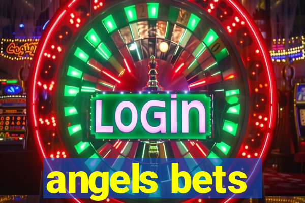 angels bets