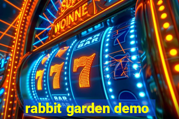 rabbit garden demo