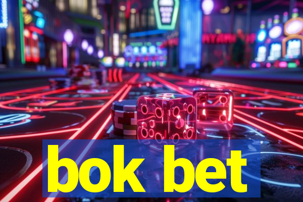 bok bet