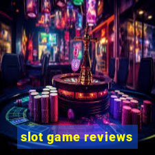 slot game reviews