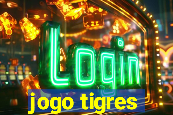 jogo tigres