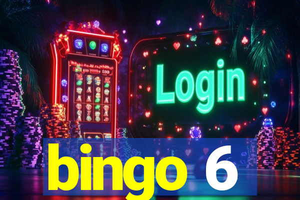 bingo 6