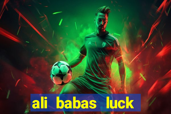 ali babas luck megaways slot