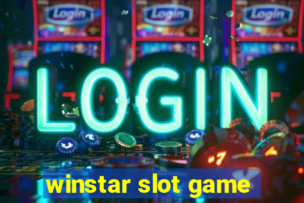 winstar slot game