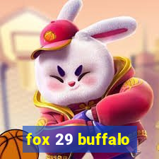 fox 29 buffalo