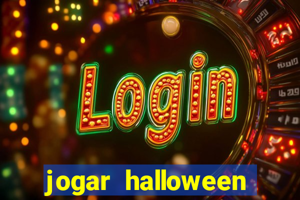 jogar halloween ca莽a niquel gratis