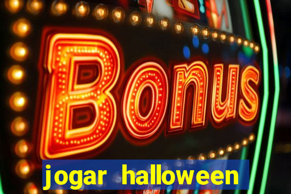 jogar halloween ca莽a niquel gratis