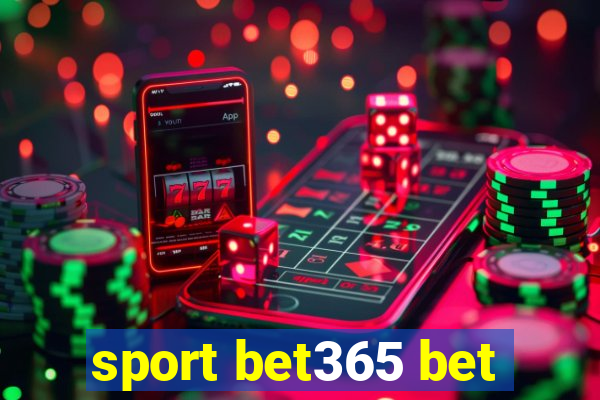 sport bet365 bet