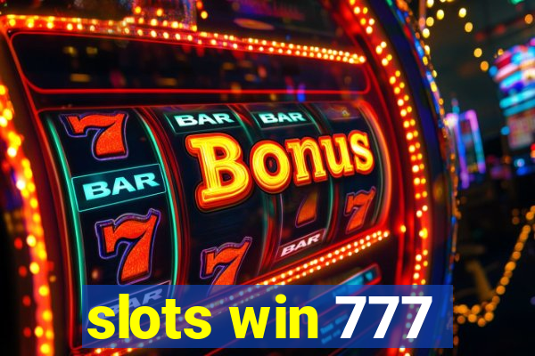 slots win 777