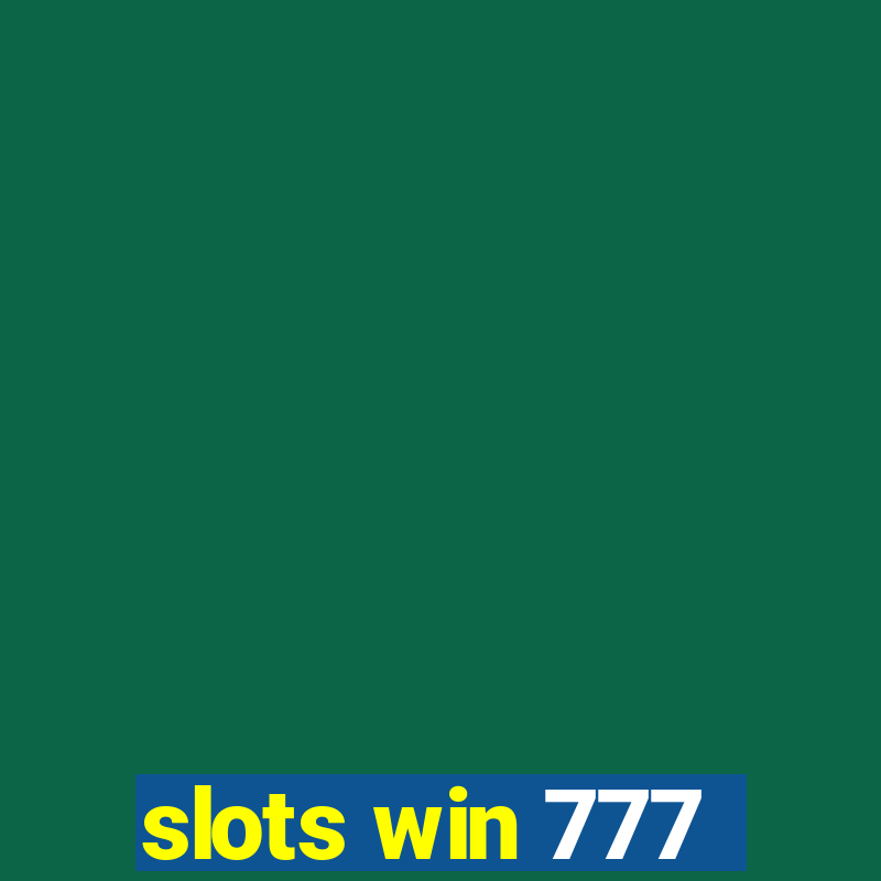 slots win 777