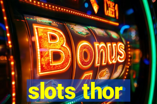 slots thor