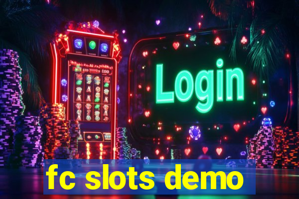 fc slots demo