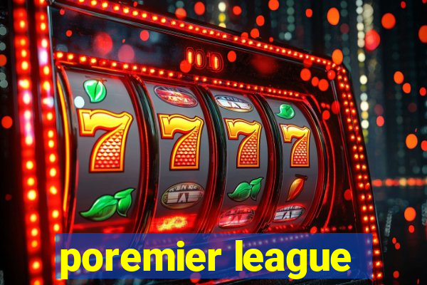 poremier league