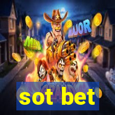 sot bet