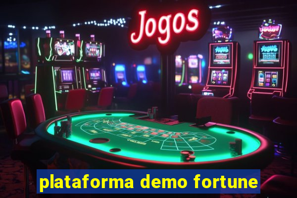 plataforma demo fortune