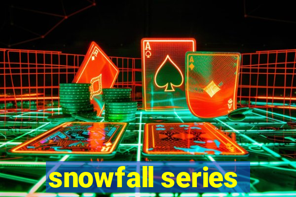 snowfall series