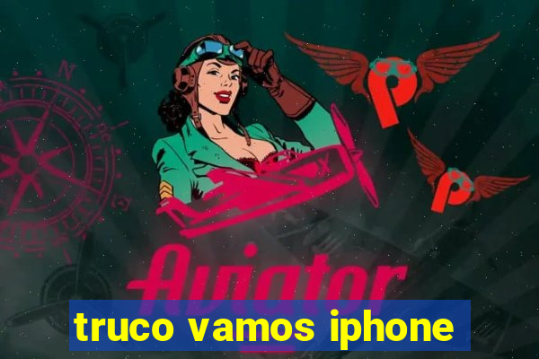 truco vamos iphone