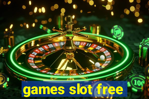 games slot free