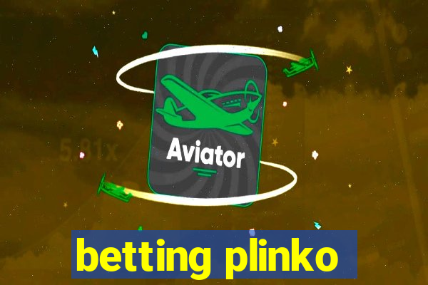 betting plinko