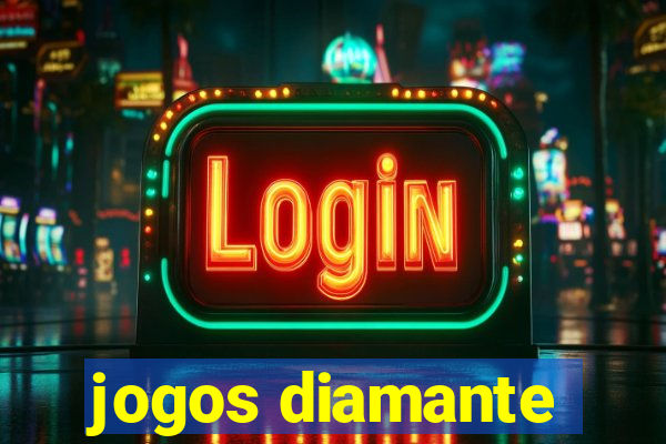 jogos diamante