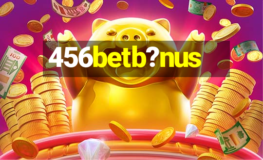 456betb?nus