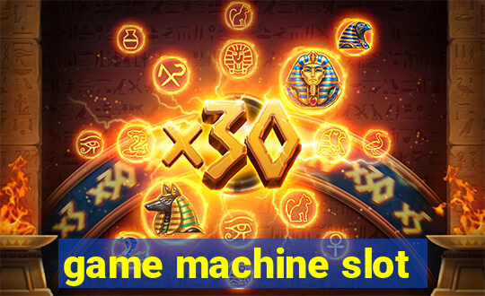 game machine slot