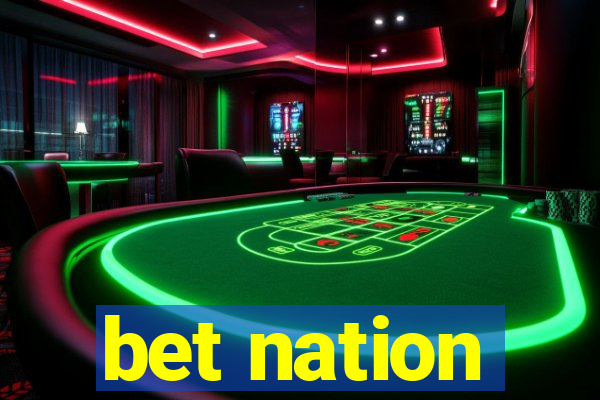 bet nation