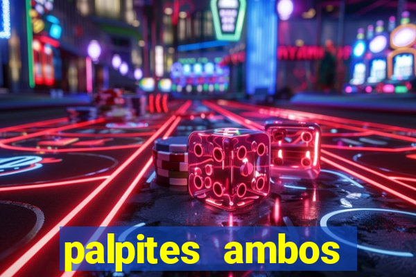 palpites ambos marcam hoje