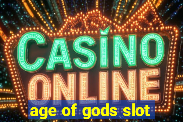 age of gods slot