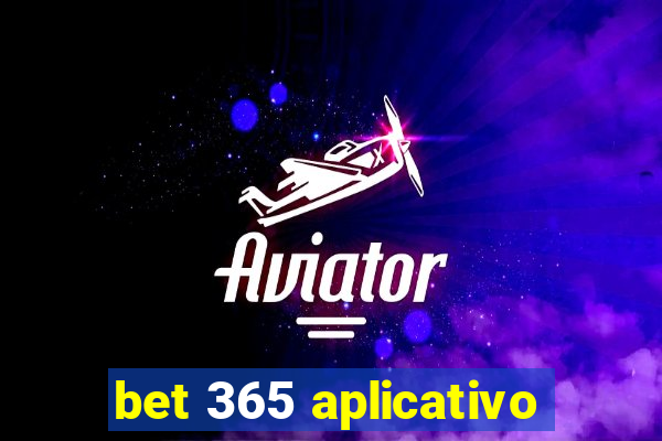 bet 365 aplicativo