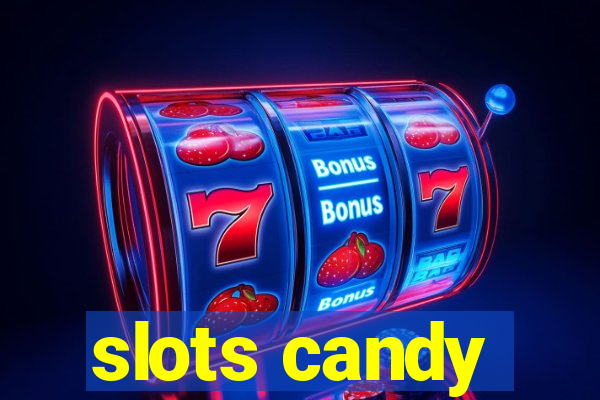 slots candy