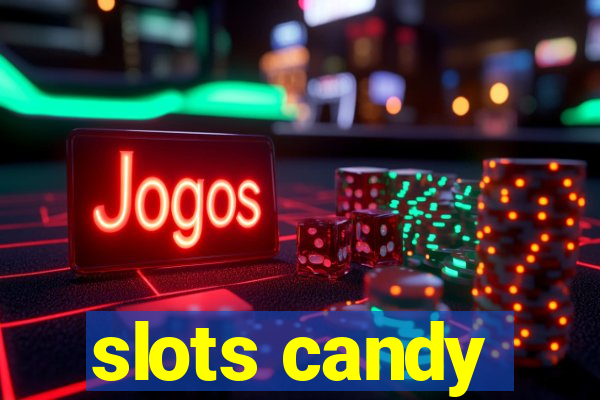 slots candy