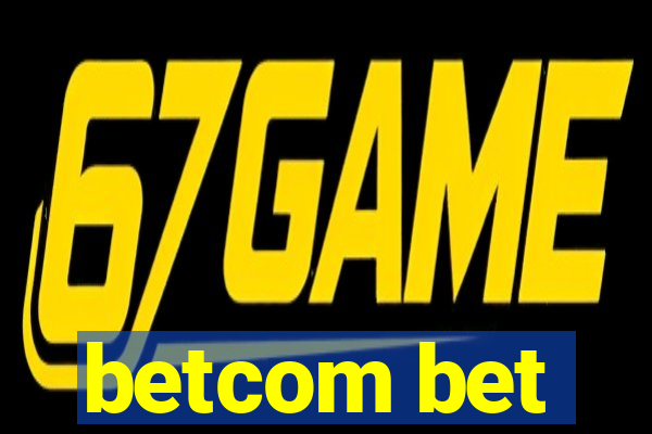 betcom bet