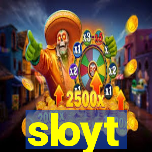 sloyt