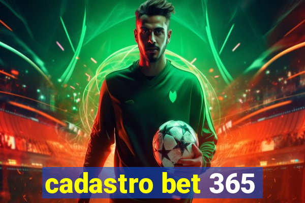 cadastro bet 365