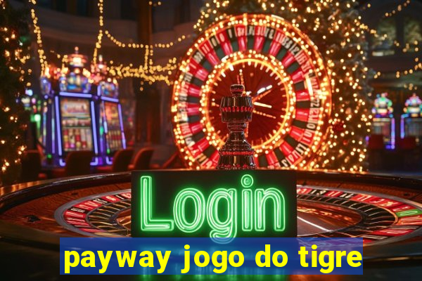 payway jogo do tigre