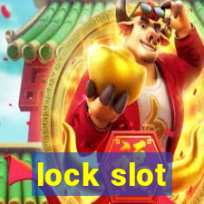 lock slot