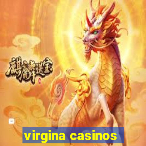 virgina casinos