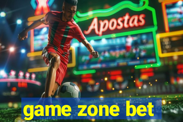 game zone bet