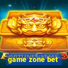 game zone bet